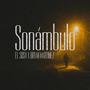 Sonámbulo (feat. Bryan Martinez)