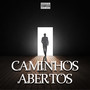 Caminhos Abertos (Explicit)