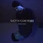 Shotta Flow (Remix)