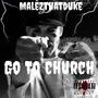 Go To Church (Explicit)