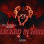 LXCKED IN HELL (Explicit)