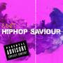 HipHop Saviour (Explicit)