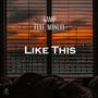 Like This (feat. Manuel Spaan)