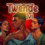 TWENDE IVI (feat. Ceezlah)