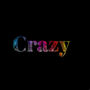 Crazy (Demo)