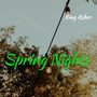 Spring Nights