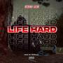 Life Hard (Explicit)
