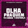 Olha pra Quem Te Comeu e Disfarça (Explicit)