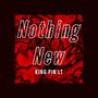 Nothing New (Explicit)