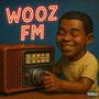 Wooz FM (Explicit)