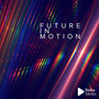 Future in Motion