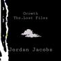 Growth: The Lost Files (Explicit)