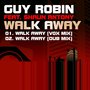 Walk Away (feat. Shaun Antony)