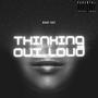 Thinking Out Loud (Explicit)
