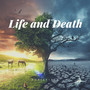 Life & Death