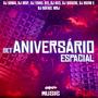 Set Aniversário Espacial de DJ Goni4 (feat. DJ MSP, DJ YAHEL 011, DJ KV3, DJ GIOXEM, DJ NSVW & DJ Rafael MRJ) [Explicit]