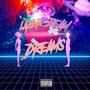 Lazer Beam Dreams (Explicit)