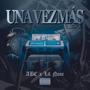 Una Vez Más (Explicit)