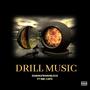 DRILL MUSIC (feat. NBC CAPO) [Explicit]