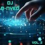 DJ D-Nyed, Vol. 2