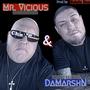 Mr. Vicious & DaMarshN (Chu Thinkn?) [Explicit]