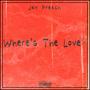 Where's The Love?
