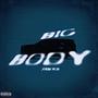 Big Body (Explicit)