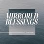 Mirrored Blessings (Explicit)