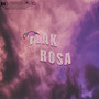 Flak Rosa (Explicit)