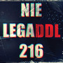 Nielegal 216