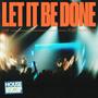 Let It Be Done (feat. Grayson Kredit) [Live]