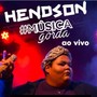 Música Gorda (Ao Vivo)