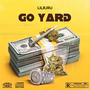 Go Yard (Explicit)