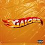 Galore (feat. nocapzay & choppa) [Explicit]