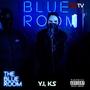 The Blue Room (Season 3) [feat. Y.I & KS] [Explicit]