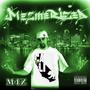 MEZMERIZED (Explicit)