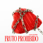 Fruto Prohibido