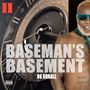 Baseman's Basement II (Explicit)