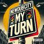 My Turn (Explicit)