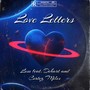 Love Letters (feat. Dehart & Cortez Miles) [Explicit]