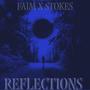 Reflections (feat. Dill Stokes) [Explicit]