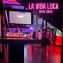 La Vida Loca (Explicit)