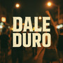 Dale Duro