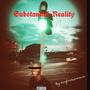 Substantial-Reality (Explicit)