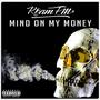 Mind On My Money (Explicit)