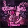 Miami Rosa (Explicit)