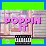 POPPiN iT (feat. MFATT & PAKOPEELY) [Explicit]