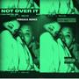 NOT OVER IT (feat. Liah Low, P O'Mal & Malila Deezje) [Versaca Remix]