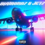 Diamondz And Jetz (Explicit)