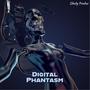 Digital Phantasm (Explicit)